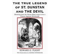 Edward G Flight The True Legend of St. Dunstan and the Devil (Tascabile)