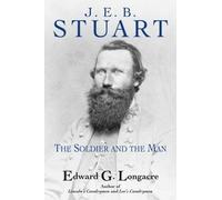 Edward G Longacre J. E. B. Stuart (Copertina rigida)