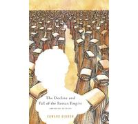 Edward Gibbon The Decline and Fall of the Roman Empire (Tascabile)
