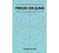 Edward Glover Freud Or Jung (Tascabile)