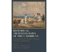 Edward González-Tenna Historical Archaeologies of the Caribbe (Copertina rigida)