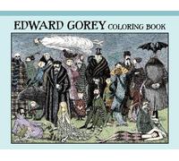 Edward Gorey Edward Gorey Coloring Book (Tascabile)