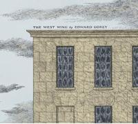 Edward Gorey The West Wing (Copertina rigida)