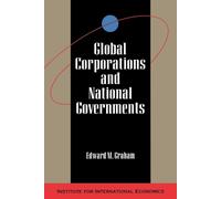 Edward Graham Global Corporations and National Governments (Tascabile)