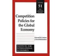 Edward Graham J. David Richa Competition Policies for the Global Ec (Tascabile)