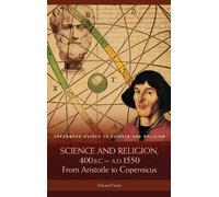 Edward Grant Science and Religion, 400 B.C. to A.D. 1550 (Copertina rigida)