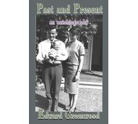 Edward Greenwood Past and Present (Tascabile)