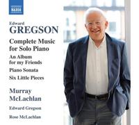 Edward Gregson Edward Gregson: Complete Music for Solo Piano (CD) Album