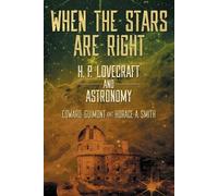 Edward Guimont Horace A Smith When the Stars Are Right (Tascabile)
