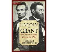 Edward H. Bonekemper Lincoln and Grant (Tascabile)