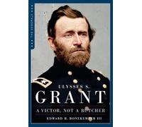 Edward H. Bonekemper Ulysses S. Grant (Tascabile)