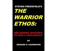 Edward H Carpenter Steven Pressfield's "The Warrior Ethos" (Tascabile)