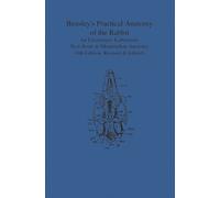 Edward H. Craigie Bensley's Practical Anatomy of the Rabbit (Tascabile) Heritage