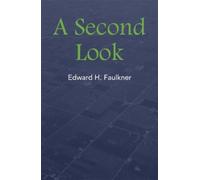 Edward H. Faulkner A Second Look (Tascabile)