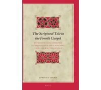 Edward H. Gerber The Scriptural Tale in the Fourth Gospel (Copertina rigida)