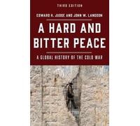 Edward H. Judge John W. Langdon A Hard and Bitter Peace (Copertina rigida)