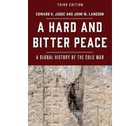 Edward H. Judge John W. Langdon A Hard and Bitter Peace (Tascabile)
