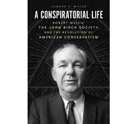 Edward H Miller A Conspiratorial Life (Copertina rigida)