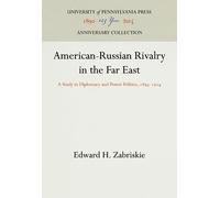Edward H. Zabriskie American-Russian Rivalry in the Far East (Copertina rigida)