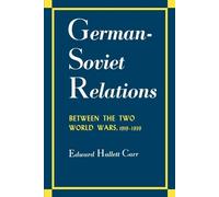 Edward Hallett Car German-Soviet Relations Between the Two World War (Tascabile)