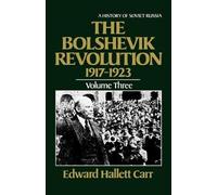 Edward Hallett Carr Carr, Edward Hal The Bolshevik Revolution, 1917- (Tascabile)