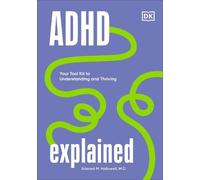 Edward Hallowell John Chancer DK Audio ADHD Explained (Copertina rigida)
