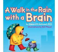 Edward Hallowell Walk In The Rain With A Brain (Copertina rigida)