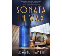 Edward Hamlin Sonata in Wax (Tascabile)