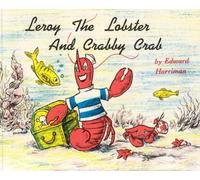 Edward Harriman Leroy the Lobster and Crabby Crab (Tascabile)