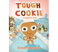 Edward Hemingway Tough Cookie (Copertina rigida)
