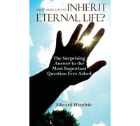 Edward Hendrie What Shall I Do to Inherit Eternal Life? (Tascabile)