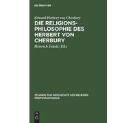 Edward Herbert Von Die Religionsphilosophie Des Herbert Von (Copertina rigida)
