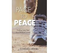 Edward Hersh Pace to Peace (Tascabile)