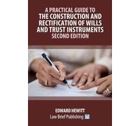 Edward Hewitt A Practical Guide to the Construction and Rectificatio (Tascabile)