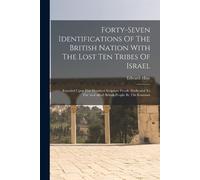 Edward Hine Forty-seven Identifications Of The British Nation With T (Tascabile)