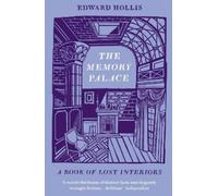 Edward Hollis The Memory Palace (Tascabile)
