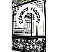 Edward Hopper: Coloring Book for Adults. 50 full page motifs