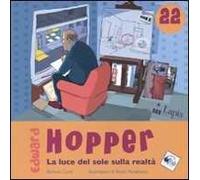 Edward Hopper. La luce del sole sulla realtà