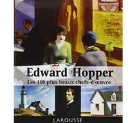 Edward Hopper: Les 100 plus beaux chefs-d'oeuvre