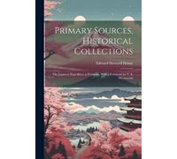 Edward Howard House Primary Sources, Historical Collections (Tascabile)