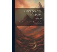 Edward Hull Geological History (Copertina rigida)