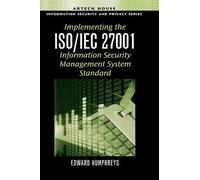 Edward Humphrey Implementing the ISO/IEC 27001 Information Se (Copertina rigida)