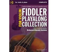 Fiddler Playalong Collection for Violin Book 2 - Traditional Fiddle Music from Around the World - Violin (2 violins) and piano, guitar ad libitum - ... (2 violins) and piano, guitar ad libitum.