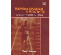 Edward I. Huizenga Innovation Management in the ICT Sector (Tascabile)