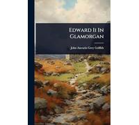 Edward Ii In Glamorgan