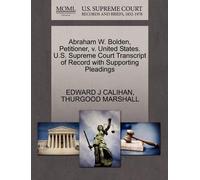 Edward J Caliha Abraham W. Bolden, Petitioner, V. United States. U.S (Tascabile)
