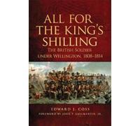 Edward J. Coss All for the King's Shilling (Tascabile)