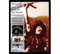Edward J. Emeri Weapons and Field Gear of the North Vietnames (Copertina rigida)