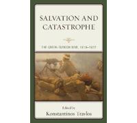 Edward J. Erickson Salvation and Catastrophe (Copertina rigida)