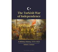 Edward J. Erickson The Turkish War of Independence (Tascabile)
